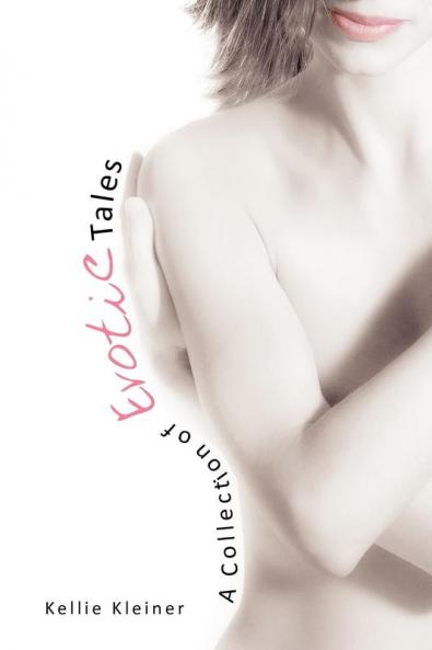 A Collection of Erotic Tales