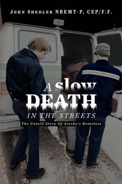 A Slow Death in the Streets