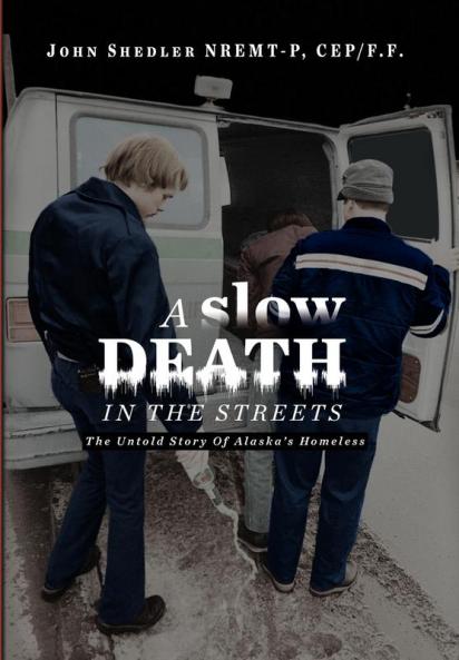 A Slow Death in the Streets