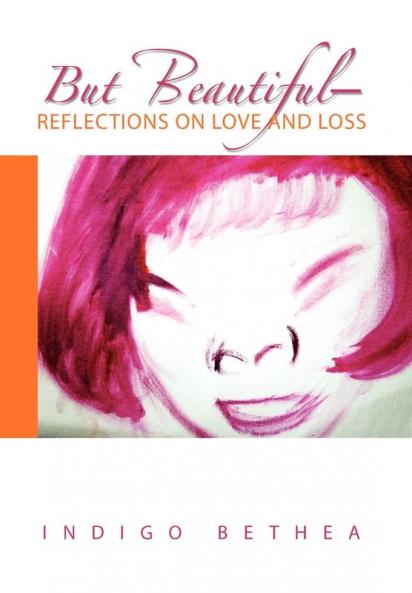 But Beautiful-Reflections on Love and Loss