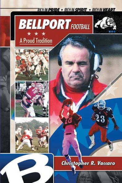 Bellport Football a Proud Tradition