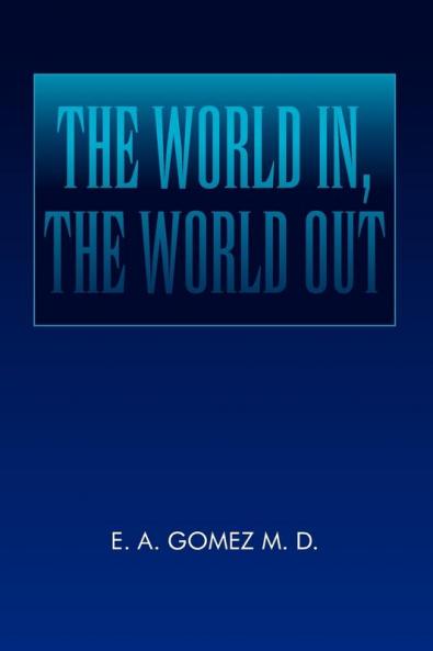 The World In the World Out