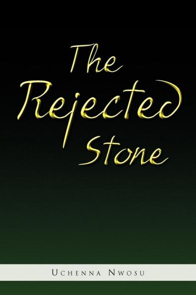 The Rejected Stone