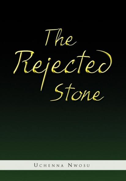 The Rejected Stone