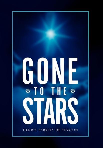 Gone to the Stars