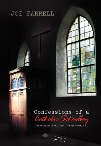 Confessions of a Catholic Schoolboy
