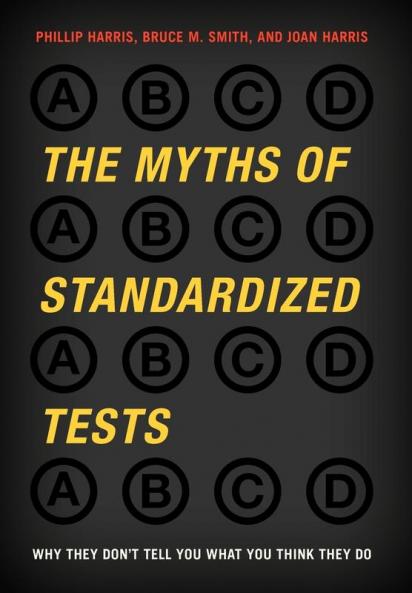 Myths of Standardized Tests