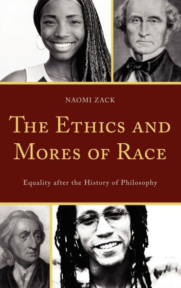 Ethics and Mores of Race