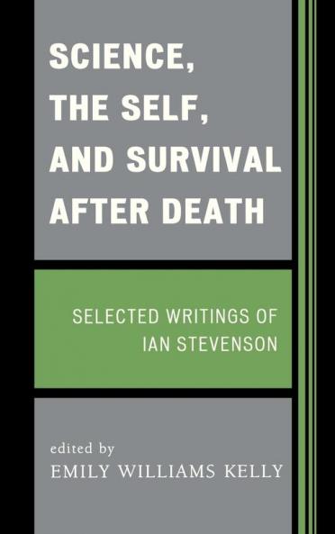 Science the Self and Survival after Death