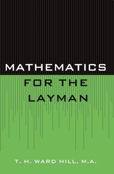 Mathematics for the Layman