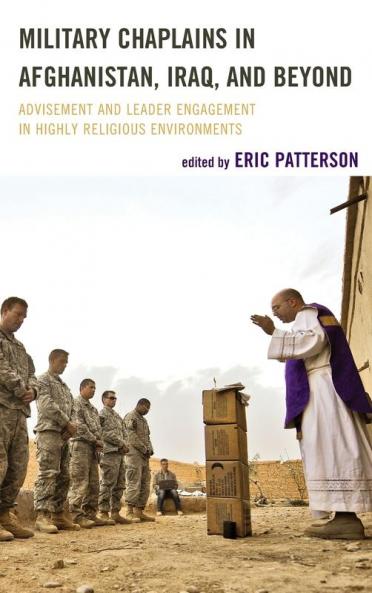 Military Chaplains in Afghanistan Iraq and Beyond