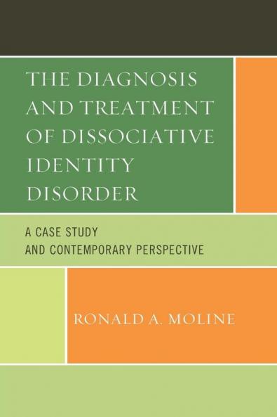 Diagnosis and Treatment of Dissociative Identity Disorder