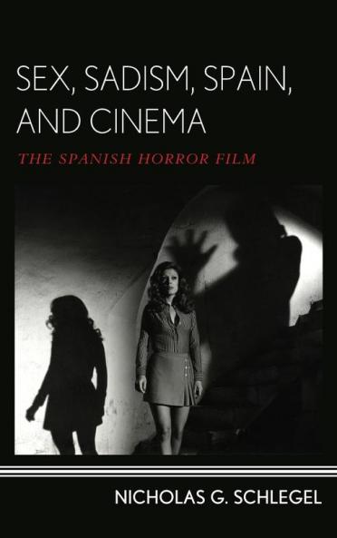 Sex Sadism Spain and Cinema