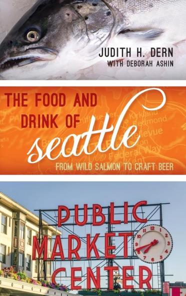 Food and Drink of Seattle