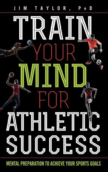 Train Your Mind for Athletic Success