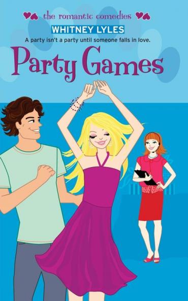 Party Games (The Romantic Comedies)