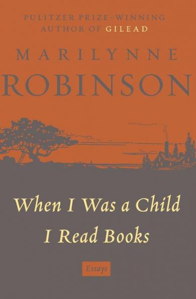 When I Was a Child I Read Books