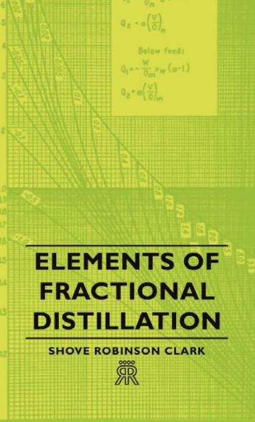 Elements Of Fractional Distillation
