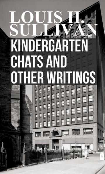 Kindergarten Chats And Other Writings