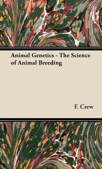 Animal Genetics - The Science of Animal Breeding