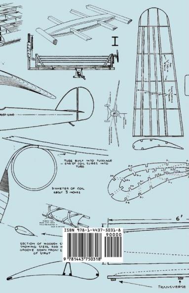 Model Aeroplanes And Their Motors A Practical Book For Beginners