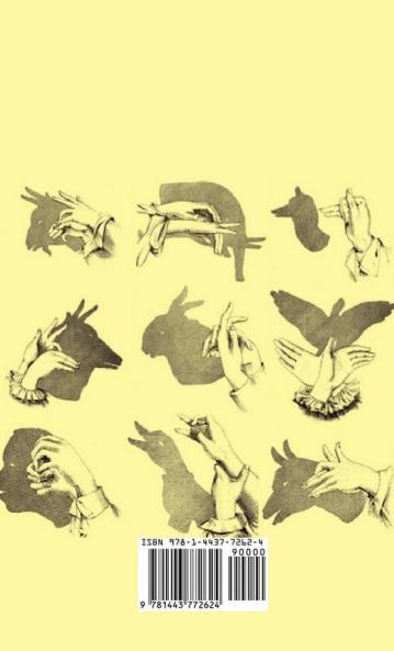 Hand Shadows - The Complete Art Of Shadowgraphy
