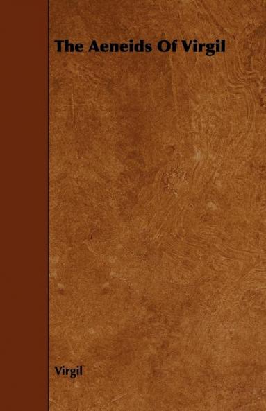 The Aeneids Of Virgil