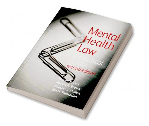 Mental Health Law 2e a Practical Guide