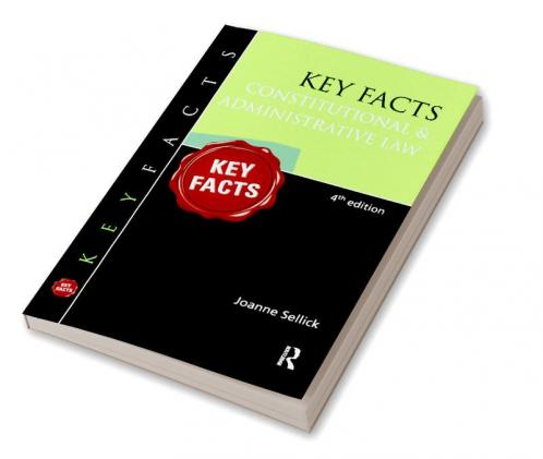 Key Facts: Constitutional & Administrative Law