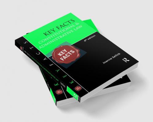 Key Facts: Constitutional & Administrative Law