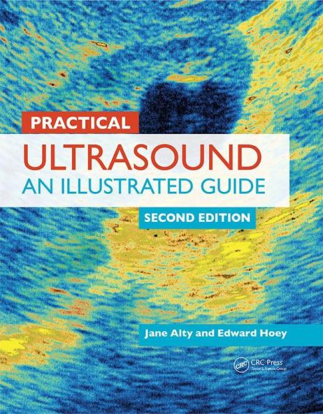 Practical Ultrasound 2E An Illustrated Guide: An Illustrated Guide Second Edition