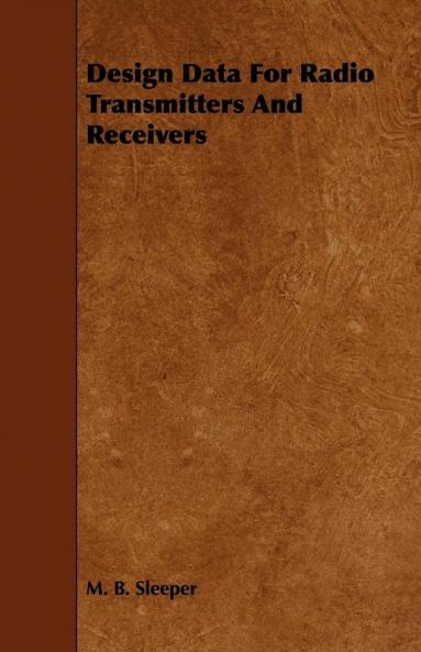 Design Data For Radio Transmitters And Receivers