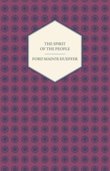 The Spirit Of The People - An Analysis Of The English Mind