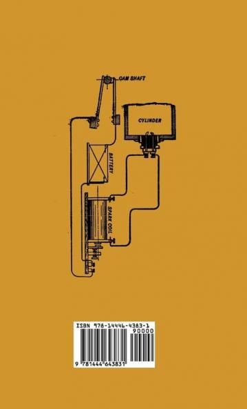 Induction Coils - How To Make Use And Repair Them - Including Ruhmkorff Tesla And Medical Coils Roentgen Radiography Wireless Telegraphy And ... Information On Primary And Secodary Battery