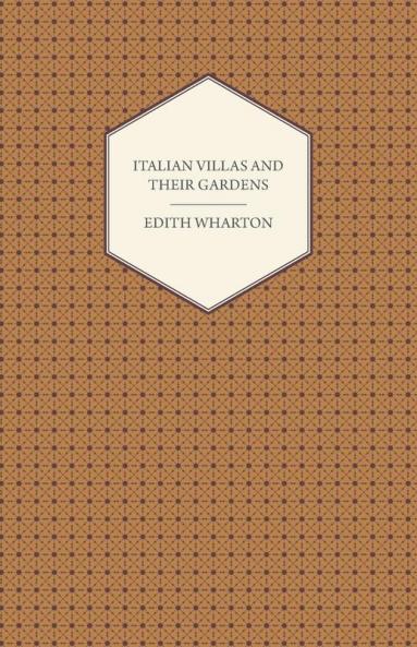 Italian Villas And Their Gardens