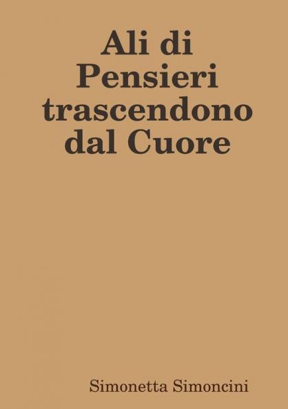 Ali di Pensieri trascendono dal Cuore