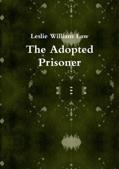 The Adopted Prisoner