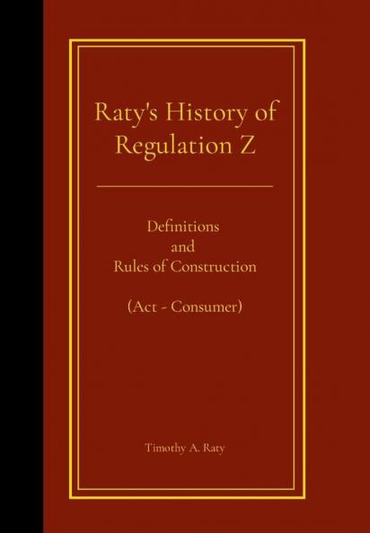 Raty's History of Regulation Z