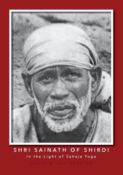 Shri Sainath of Shirdi in the Light of Sahaja Yoga