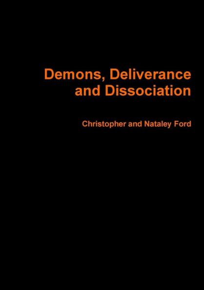 Demons Deliverance and Dissociation