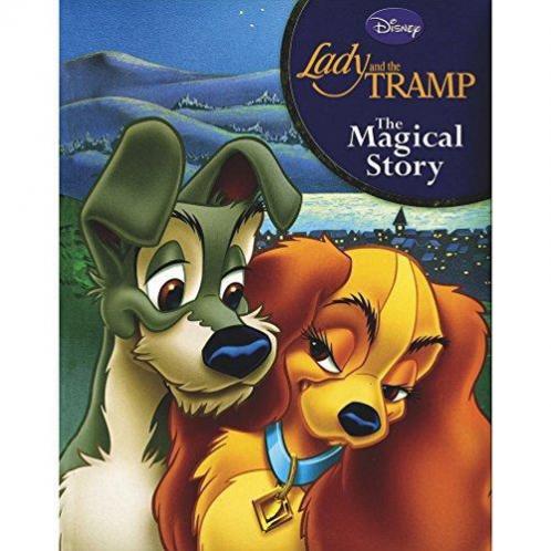 Disney: Lady And The Tramp The Magical Story