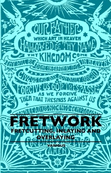 Fretwork - Fretcutting Inlaying And Overlaying