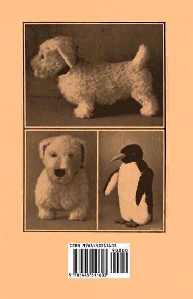 The Making of Soft Toys - Including a Set of Full-Sized Patterns for Animals and Birds