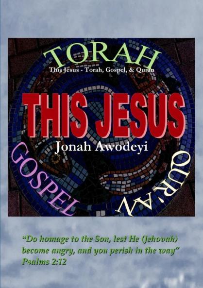 This Jesus - Torah Gospel & Quran