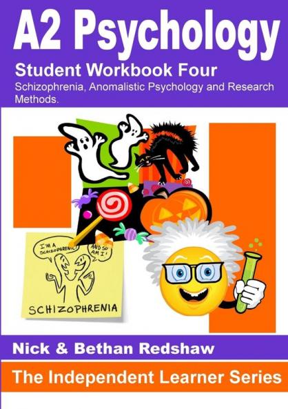 1.3 PSYA4 Workbook - Schizophrenia Anomalistic Psychology & Research Methods