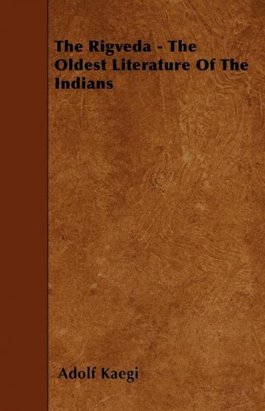 The Rigveda - The Oldest Literature Of The Indians
