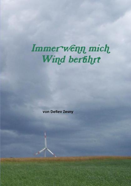 Immer wenn mich Wind berührt - SW