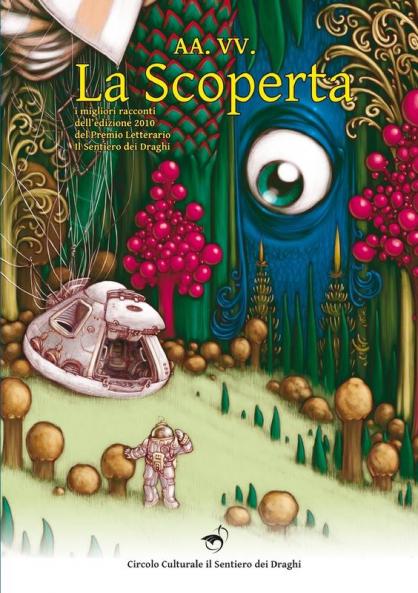 La Scoperta - Premio Letterario SdD 2010