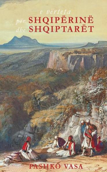 E vërteta për Shqipërinë dhe shqiptarët