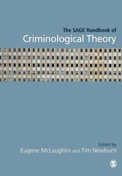 The SAGE Handbook of Criminological Theory